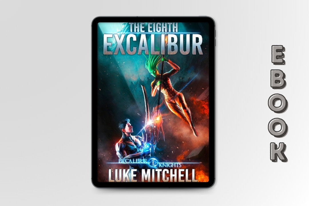 Your FREE Copy of The Eighth Excalibur (Kindle and ePub)